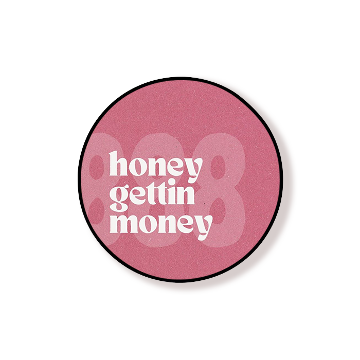 Honey Gettin Money Pink Glittery Grip Holder