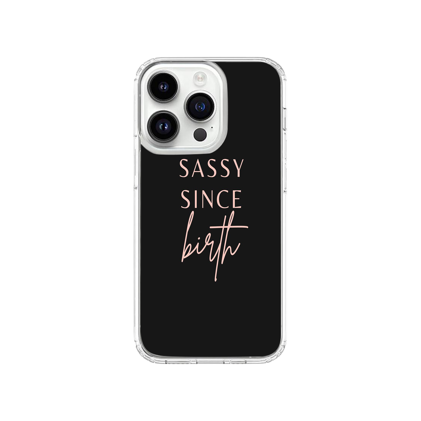 Sassy Since Birth Black Case