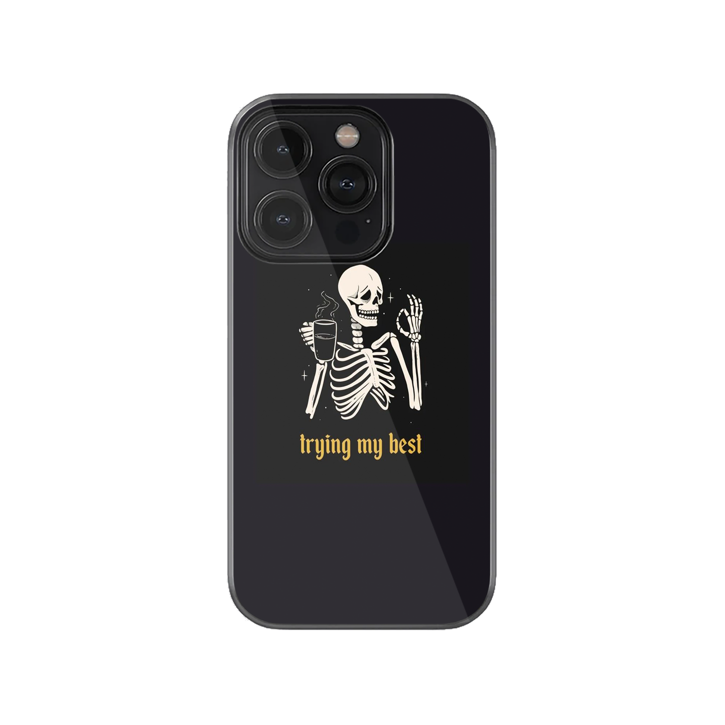 Trying My Best Skeleton Case