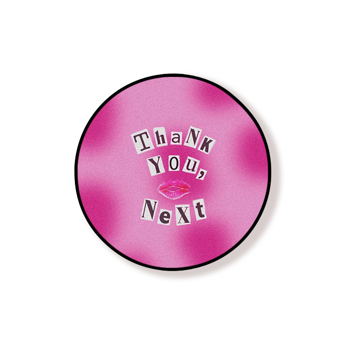 Thank You Next Pink Grip Holder