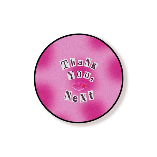 Thank You Next Pink Grip Holder