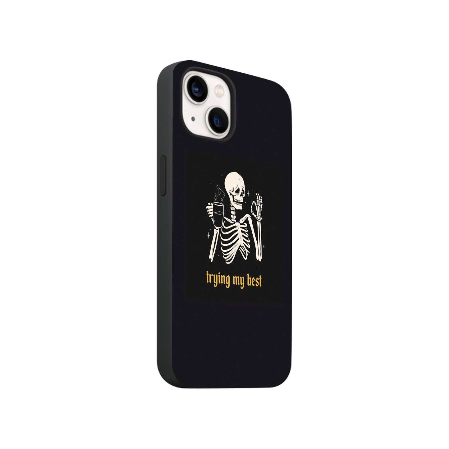 Trying My Best Skeleton Case