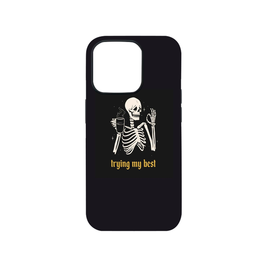 Trying My Best Skeleton Case