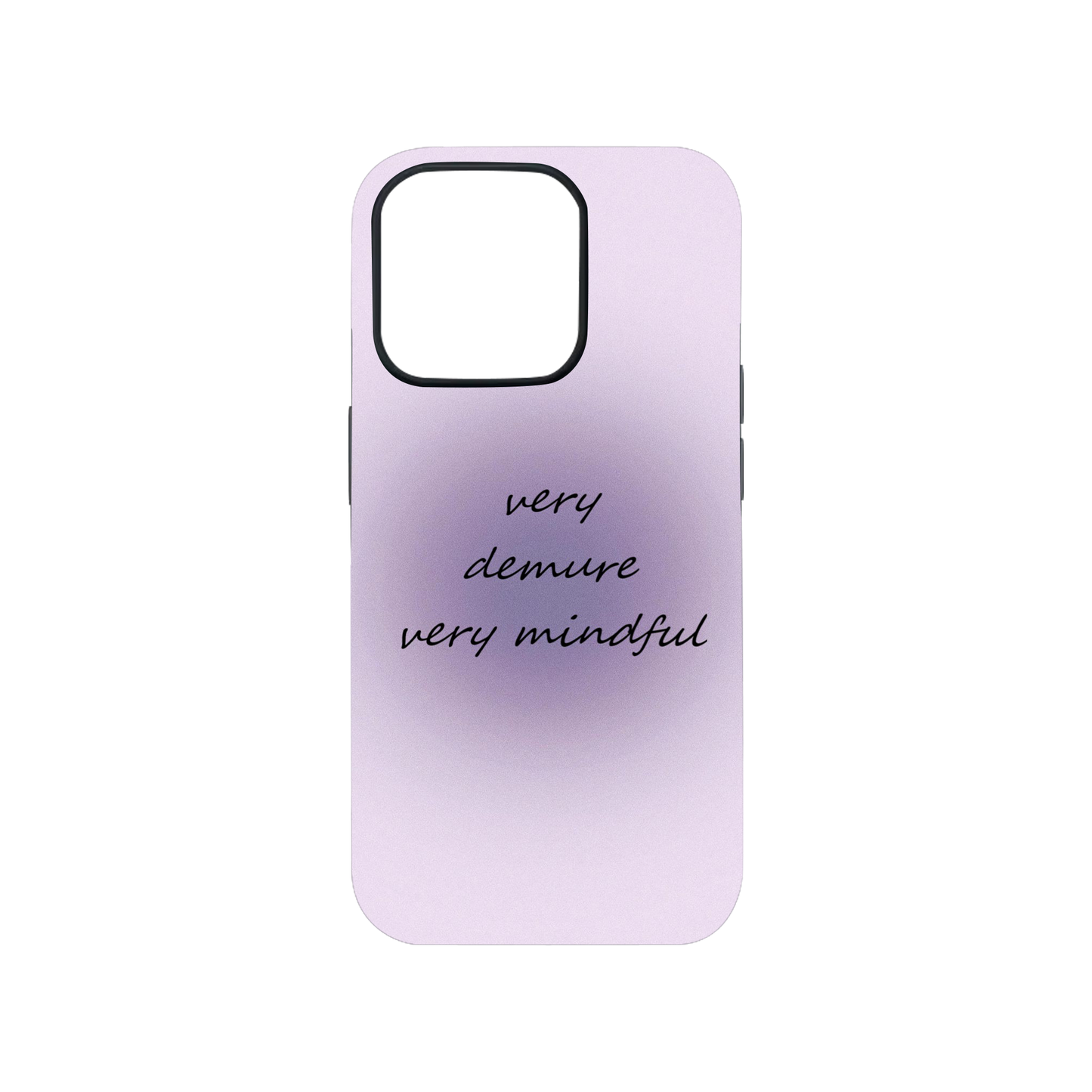 Very Demure , Very Mindful Purple Case
