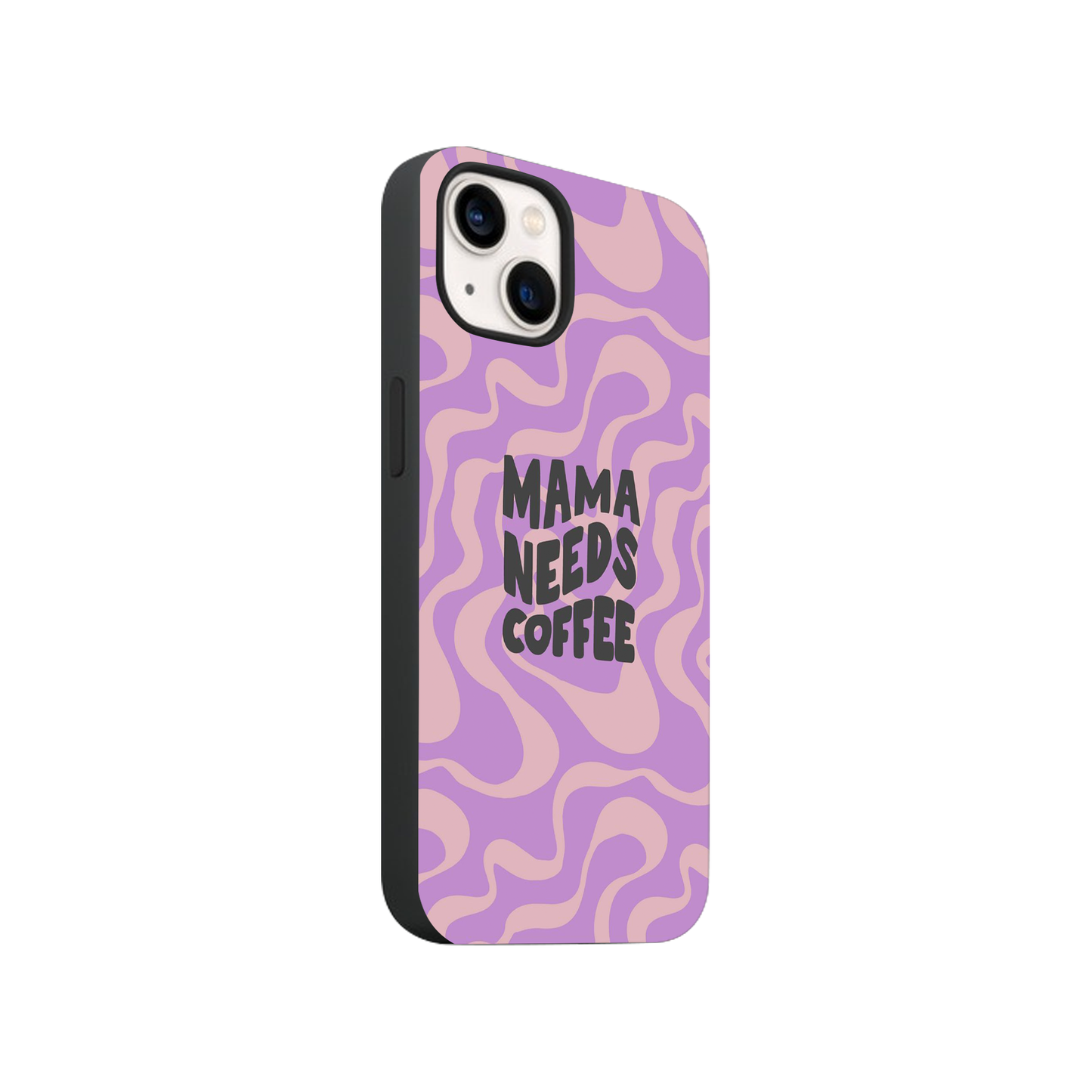 Mama Needs Coffee Swirly Case